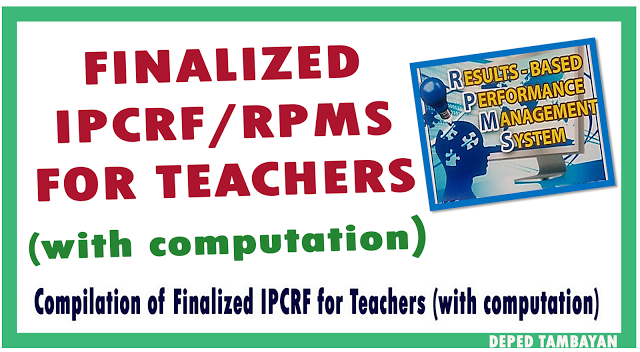 All New Ready Made IPCRF and RPMS for Teacher 1-3 and Master Teachers