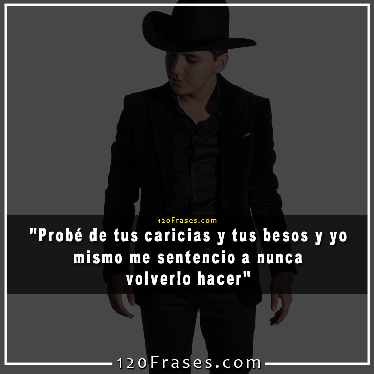 christian nodal frases de banda frases de christian nodal te fall 233 120 frases christian nodal frases de banda frases de christian nodal te fall 233 120 frases