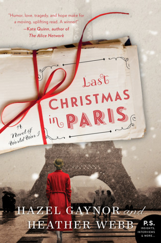 Review: Last Christmas in Paris by Hazel Gaynor & Heather Webb