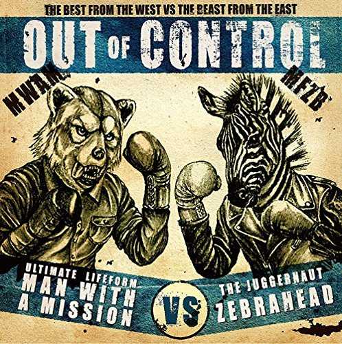 [Single] MAN WITH A MISSIONxZebrahead – Out of Control (2015.05.20/MP3/RAR)