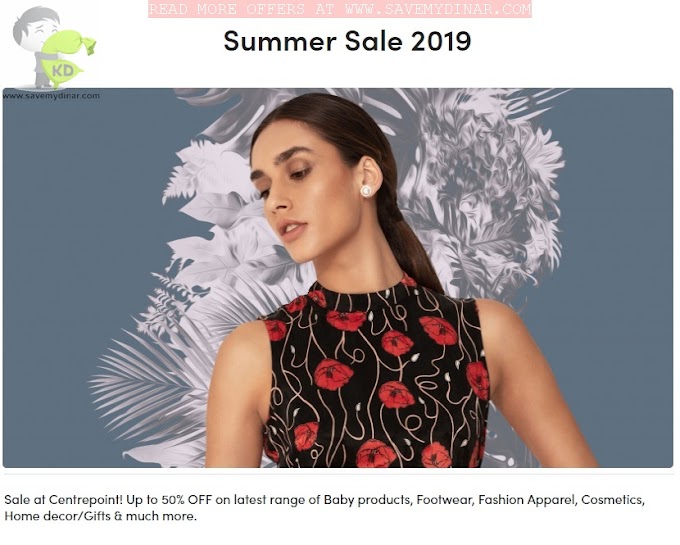Centrepoint Kuwait - Summer Sale 2019
