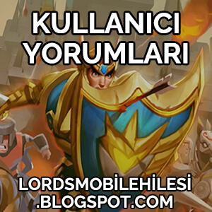 Lords Mobile Hile - Yorum