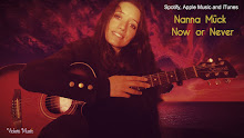 Now or Never by my sister & song writer Nanna Mück