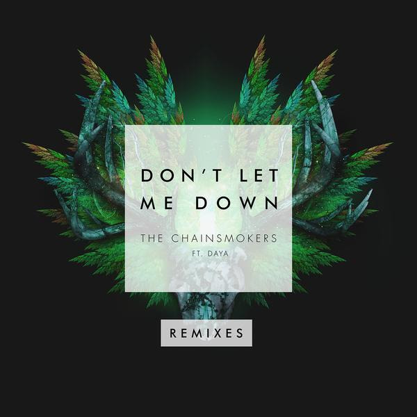 The Chain Smokers ft Konshens & Daya - Dont Let Me Down (Dom Da Bomb & Electric Bodega Remix)