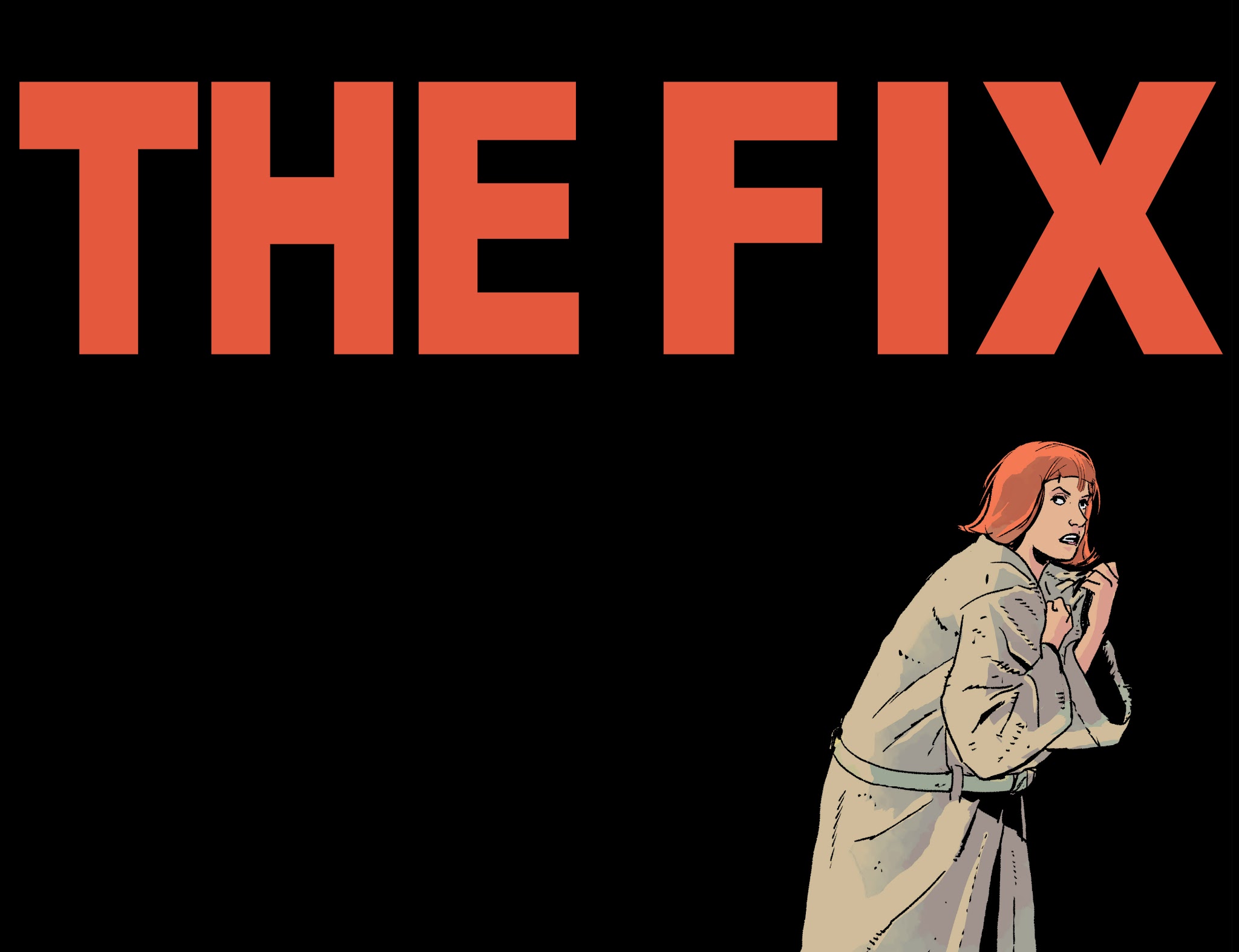 Read online The Fix comic -  Issue #10 - 7