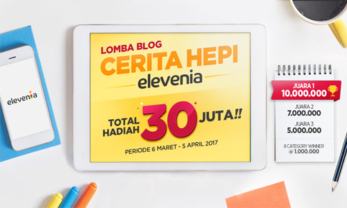Lomba Blog Cerita HEPI Elevenia Berhadiah Total 30 Juta