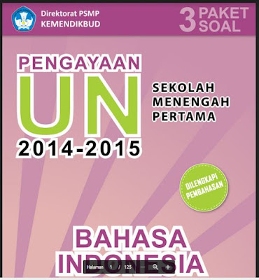  Paket Soal Dilengkapi Kunci Jawaban dan Pembahasan Buku Pengayaan UN Bahasa Indonesia Sekolah Menengah Pertama / MTs 3 Paket Soal Dilengkapi Kunci Jawaban dan Pembahasan