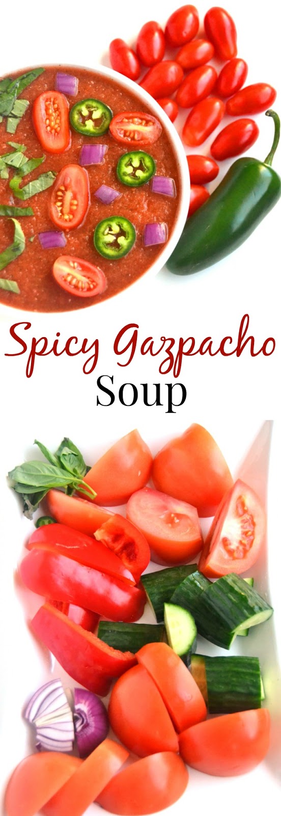 Spicy Gazpacho Soup takes 10 minutes to make and is full of flavor with fresh jalapenos, tomatoes, cucumber, onion, bell peppers and basil for a light and fresh meal! www.nutritionistreviews.com
