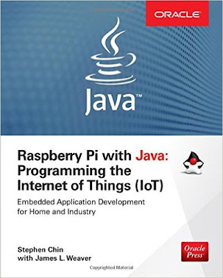 Raspberry Pi with Java: Programming the Internet of Things (IoT)