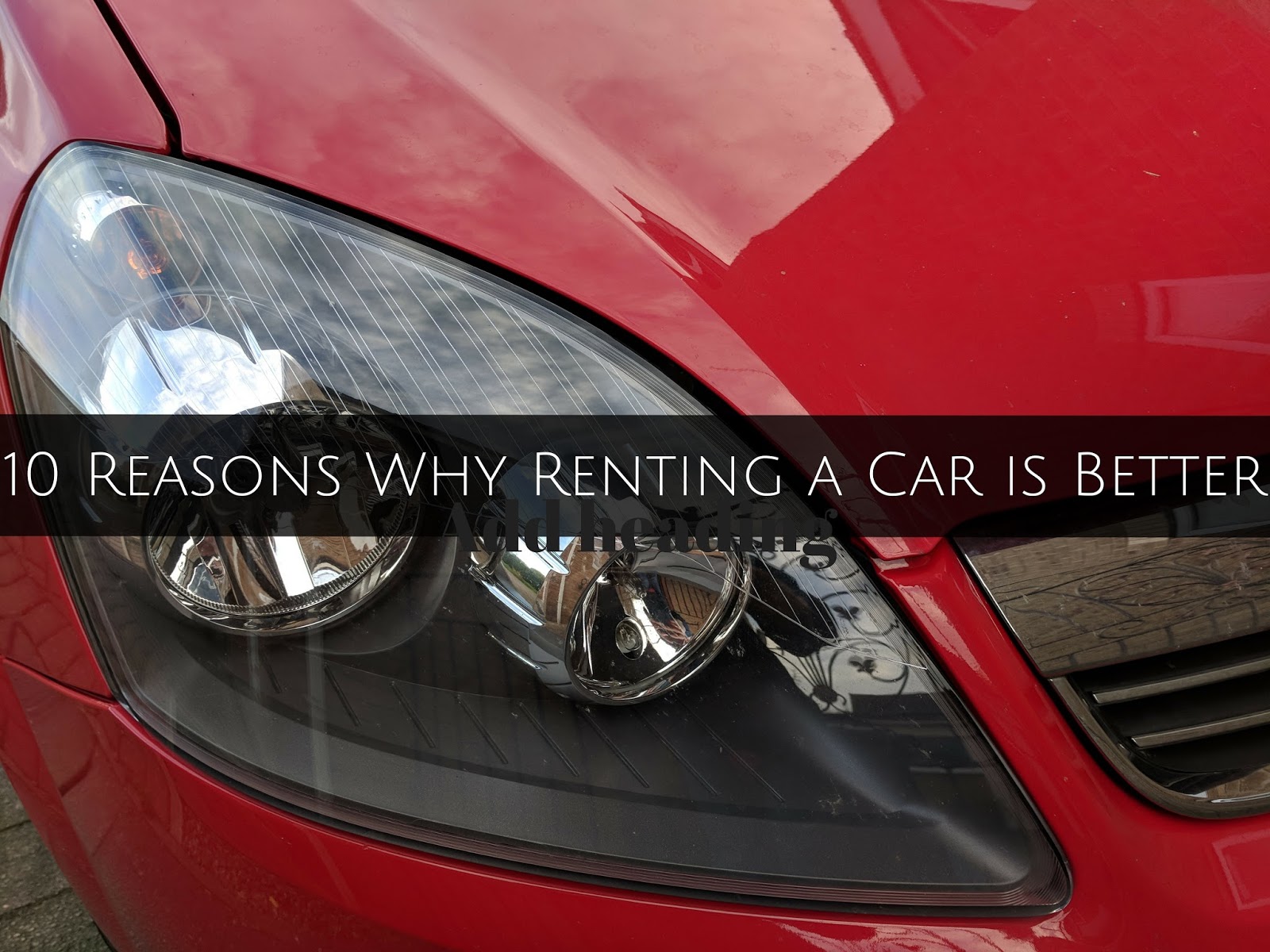 JibberJabberUK Finance Fridays 10 Reasons Why Renting a Car is Better