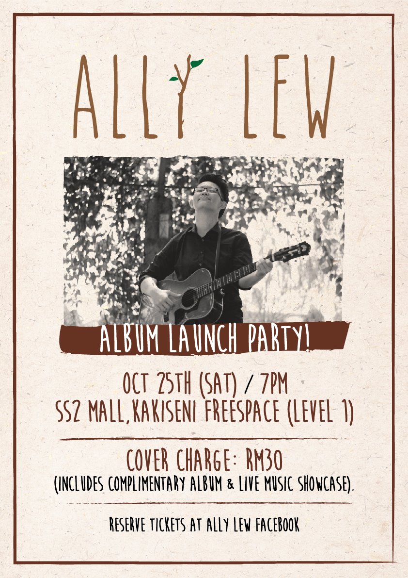 ALLY LEW Album Launch Party @ SS2 Mall, Kakiseni Freespace | Oct 25, 7pm