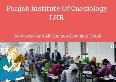 Punjab Institute of Cardiology Admission 2022