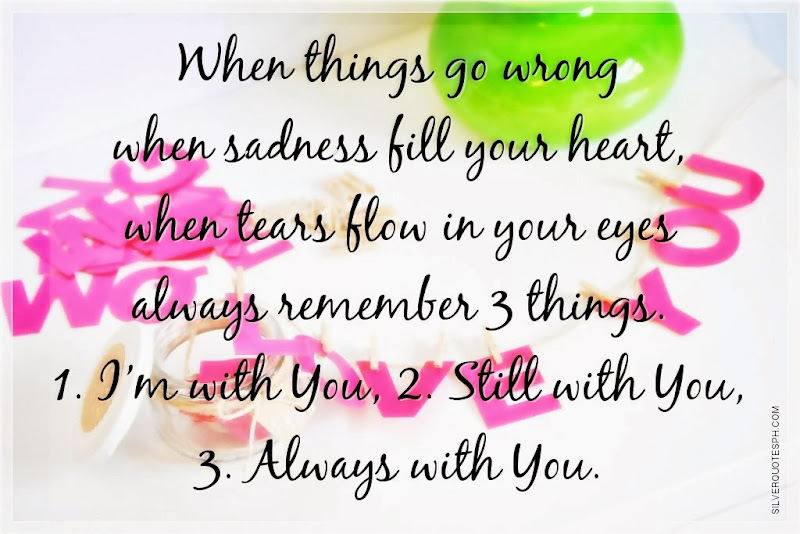 When Things Go Wrong, Picture Quotes, Love Quotes, Sad Quotes, Sweet Quotes, Birthday Quotes, Friendship Quotes, Inspirational Quotes, Tagalog Quotes