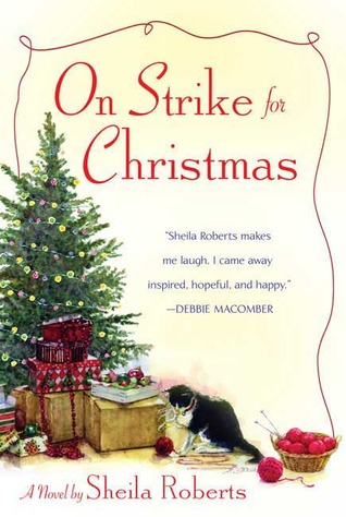 Review: On Strike for Christmas by Sheila Roberts