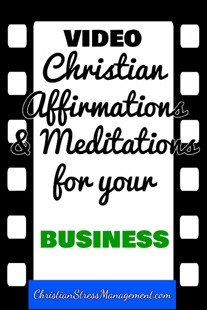 Christian affirmations and Bible verse meditations for your business video