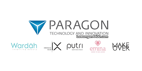 Lowongan Kerja Terbaru PT Paragon Technology and Innovation
