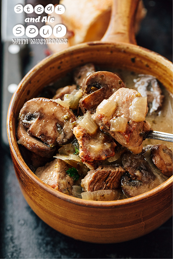 Steak and Ale Soup with Mushrooms
