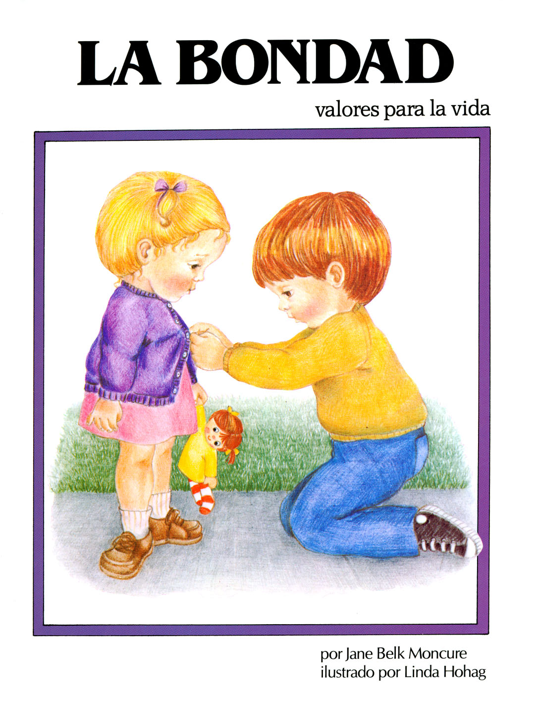 Los Valores Humanos La Bondad Los Valores Humanos La Bondad