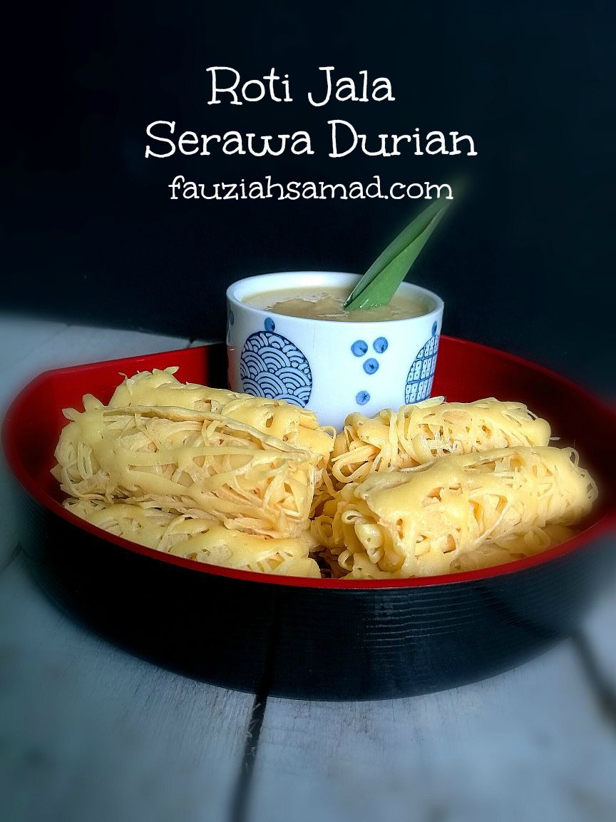 Roti Jala Cicah Serawa Durian Fauziahsamadcom