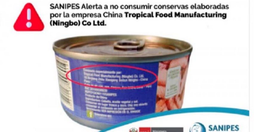 ALERTA: Piden no consumir conservas de la empresa china Tropical Food Manufacturing ALERTA: Piden no consumir conservas de la empresa china Tropical Food Manufacturing
