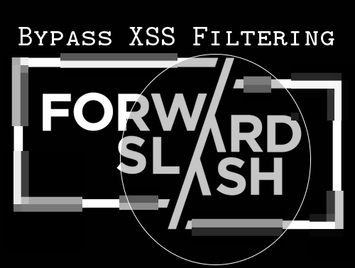Featured image of post Bypass XSS Blank filtering with Forward Slash