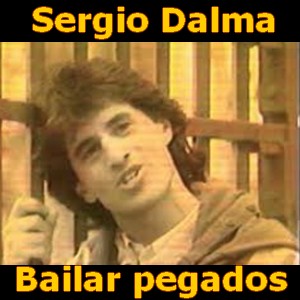 Sergio Dalma – Bailar pegados