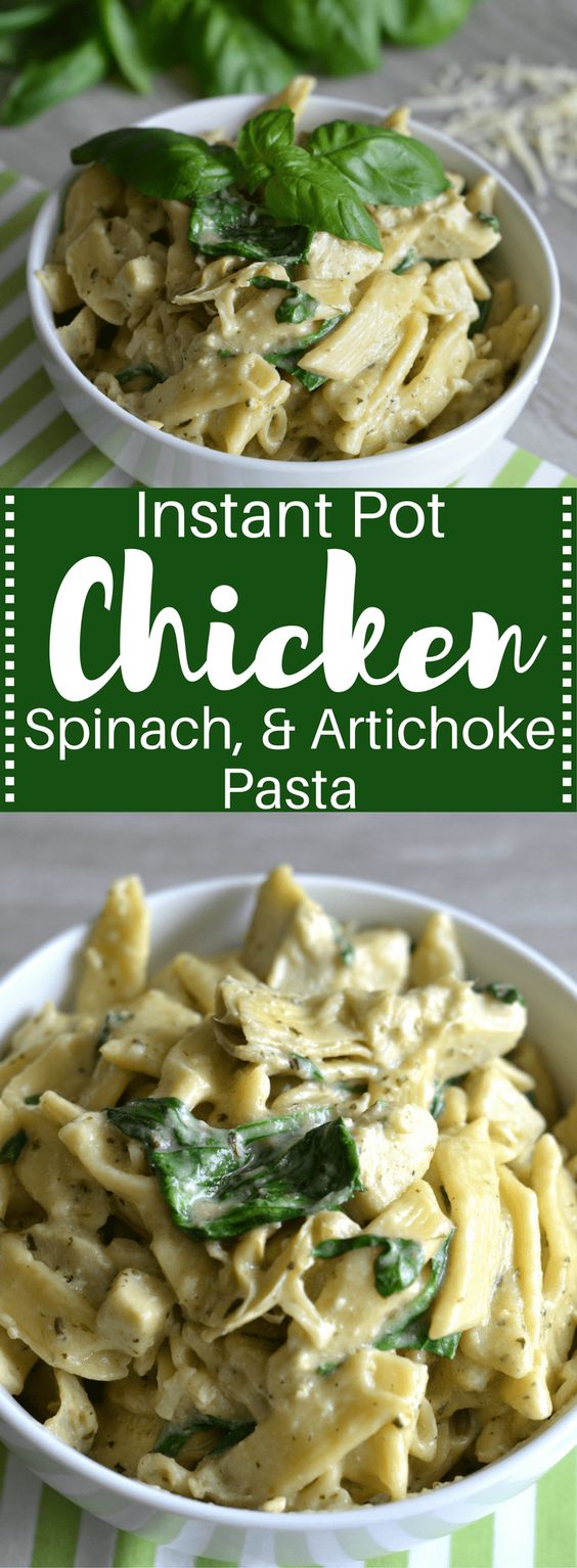 Instant Pot Chicken, Spinach, and Artichoke Pasta