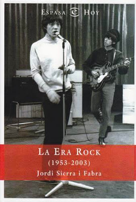 La Era Rock (1953-2003) - Jordi Sierra i Fabra (2003)