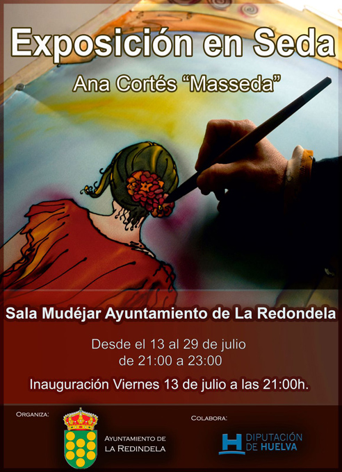 Exposición en Seda en Sala Mudéjar S.XV de la Redondela (Huelva)