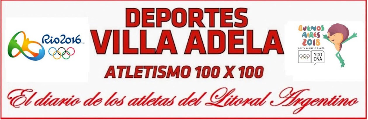 DEPORTES VILLA ADELA EL DIARIO DIGITAL DE LOS ATLETAS DEL LITORAL ARGENTINO