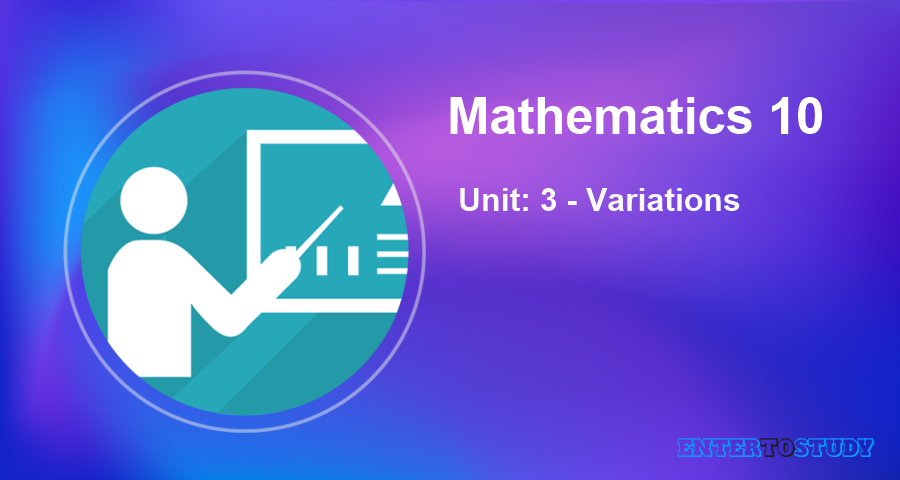 KIPS 10th Class Math Notes Unit 3: Variations KIPS 10th Class Math Notes Unit 3: Variations