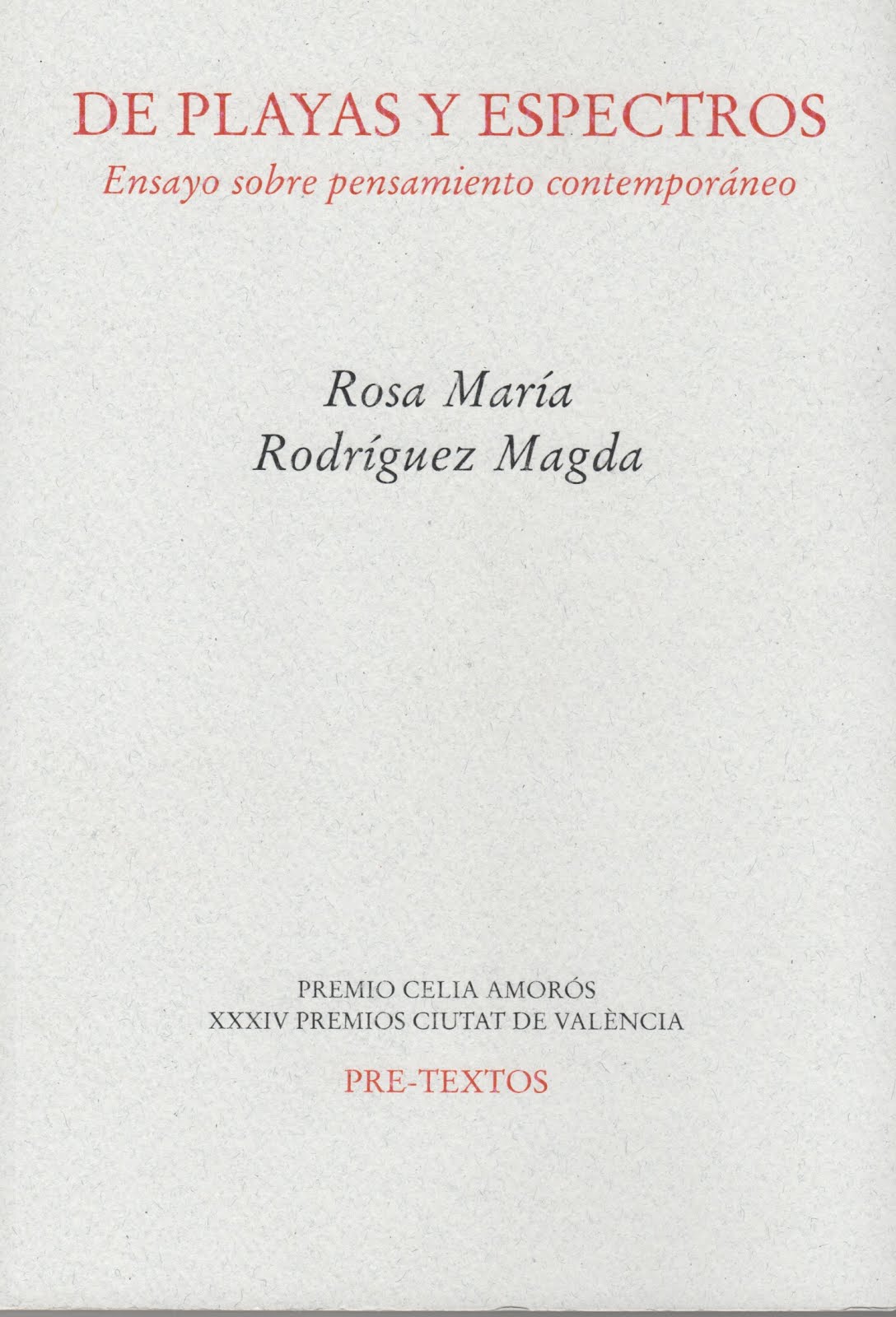 Rosa María Rodríguez Magda (De playas y espectros) Ensayo sobre pensamiento contemporáneo