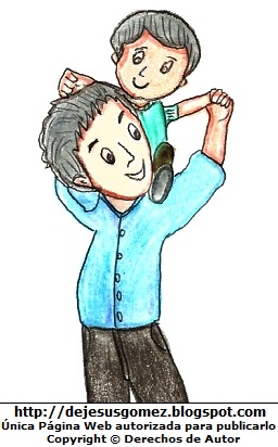 Niño en el cuello de su papá Dibujo de un niño cargado por su papá o padre y pintado a colores. Dibujo hecho por Jesus Gómez
