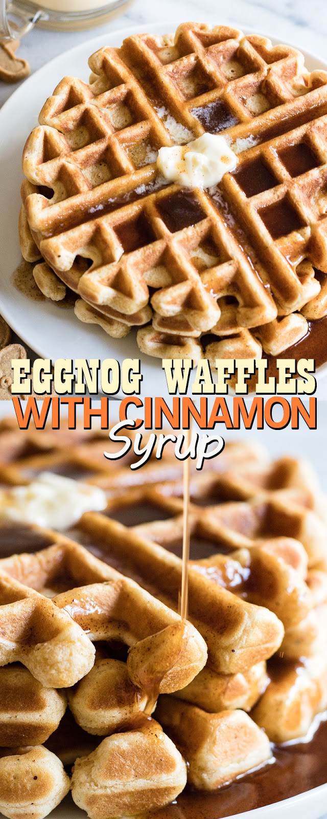 EGGNOG WAFFLES WITH CINNAMON SYRUP