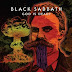 Em tempos de cristãos Whisky ou água de coco? Black Sabbath lança álbum 13 com a música "God is Dead?"