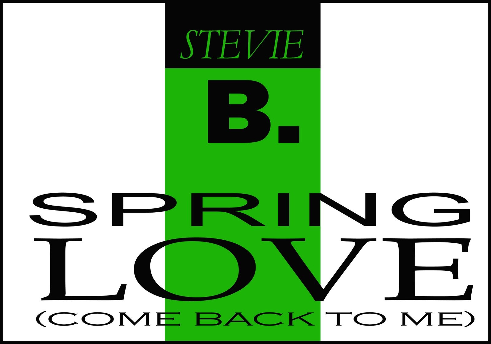 .: Stevie B - Spring Love (Come Back To Me) (CD, Maxi-Single, Import
