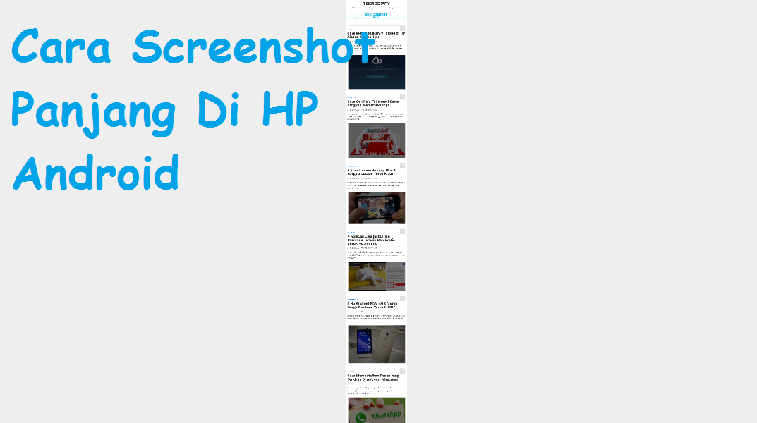 Cara Mengambil Screenshot Panjang Di HP Android - TEKNODIARY