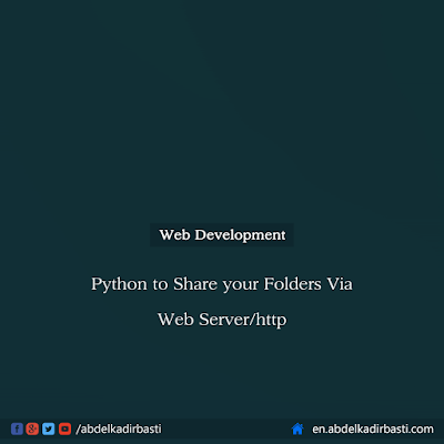 Python to Share your Folders Via Web Server/http
