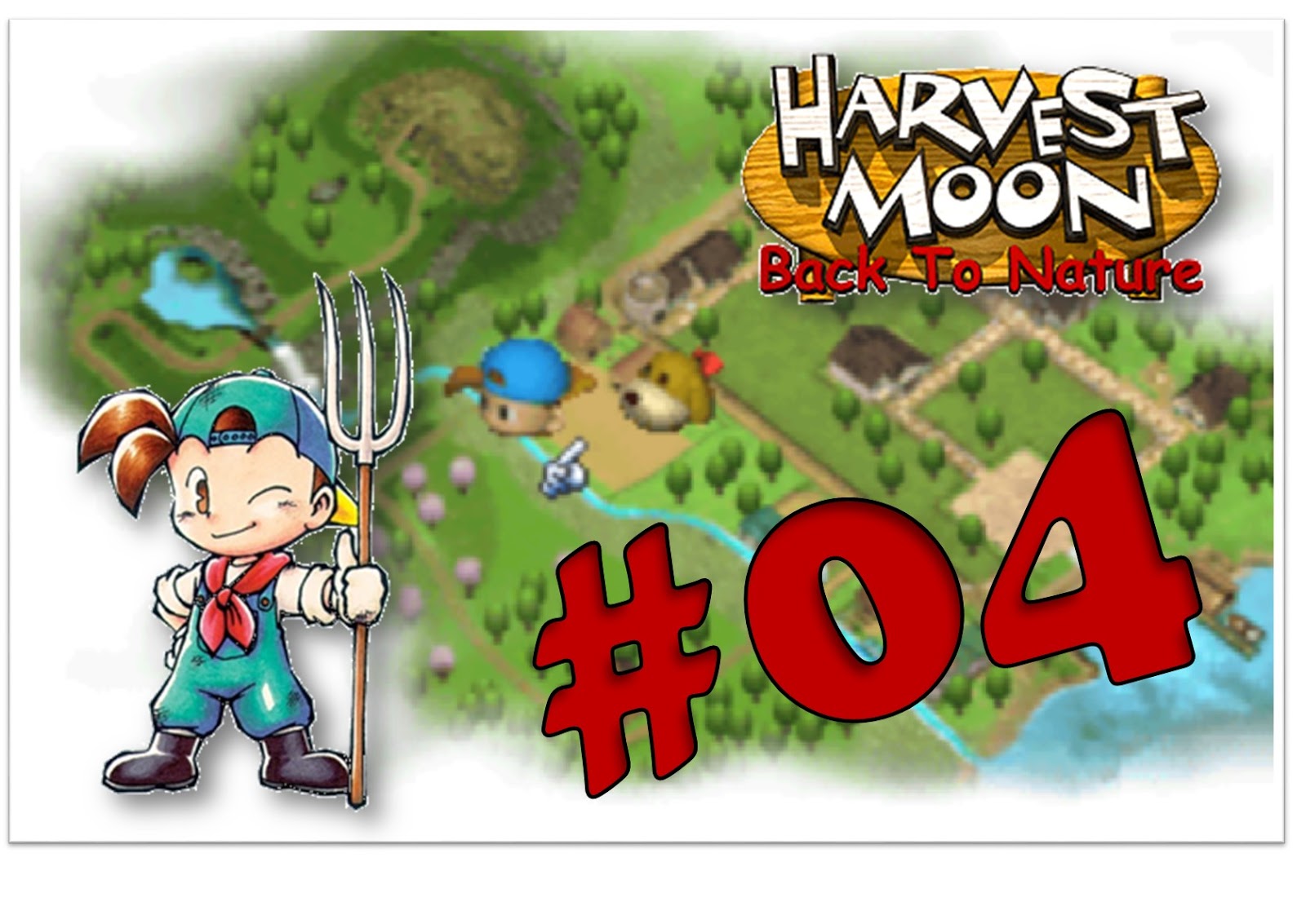 Harvest Moon BTN 04 A Erva, Plantações e a Charlota )