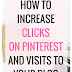 How to increase clicks on Pinterest and traffic to your blog
