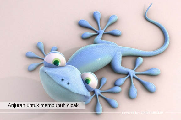 Anjuran Islam Untuk Membunuh Cicak Spirit Muslim Spirum