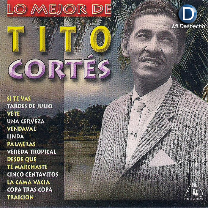 Lo Mejor De Tito Cortes