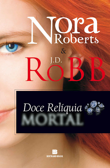 Doce relíquia mortal J.D. Robb