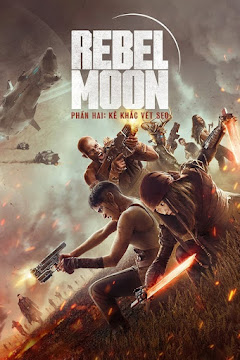 Phim Rebel Moon – Phần hai: Kẻ Khắc Vết Sẹo