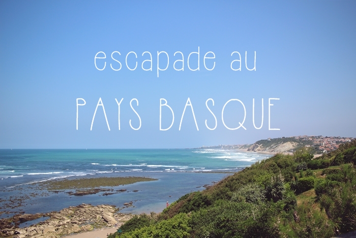 ESCAPADE AU PAYS BASQUE -1- — a pirate's life for me