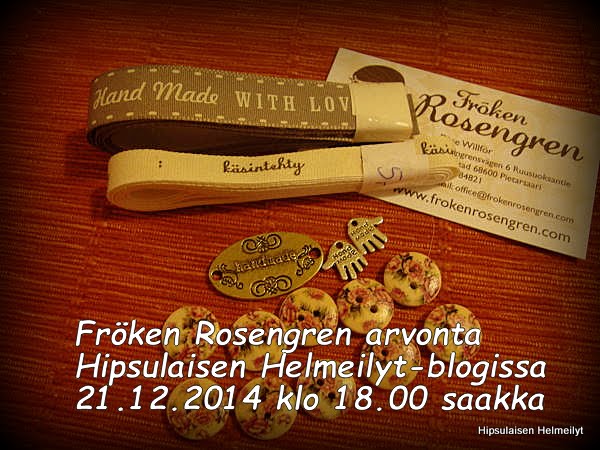 http://hipsulaisen-helmeilyt.blogspot.fi/2014/12/froken-rosengren-arvonta.html
