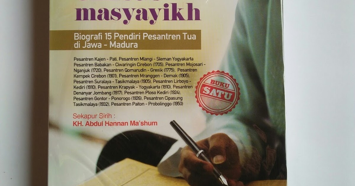 buku napak tilas masyayikh biografi 15 pendiri pesantren tua di jawa madura buku napak tilas masyayikh biografi 15 pendiri pesantren tua di jawa madura
