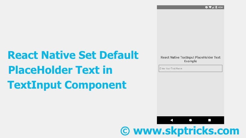 React Native Set Default PlaceHolder Text in TextInput Component ...