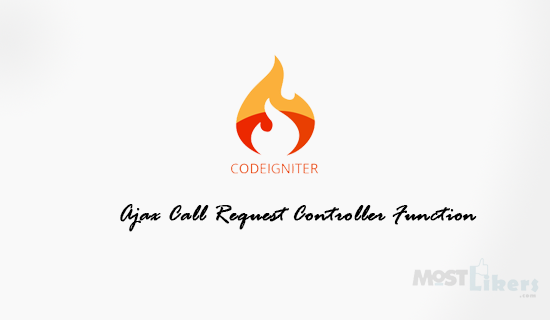 Codeigniter Ajax Call Request Controller Function