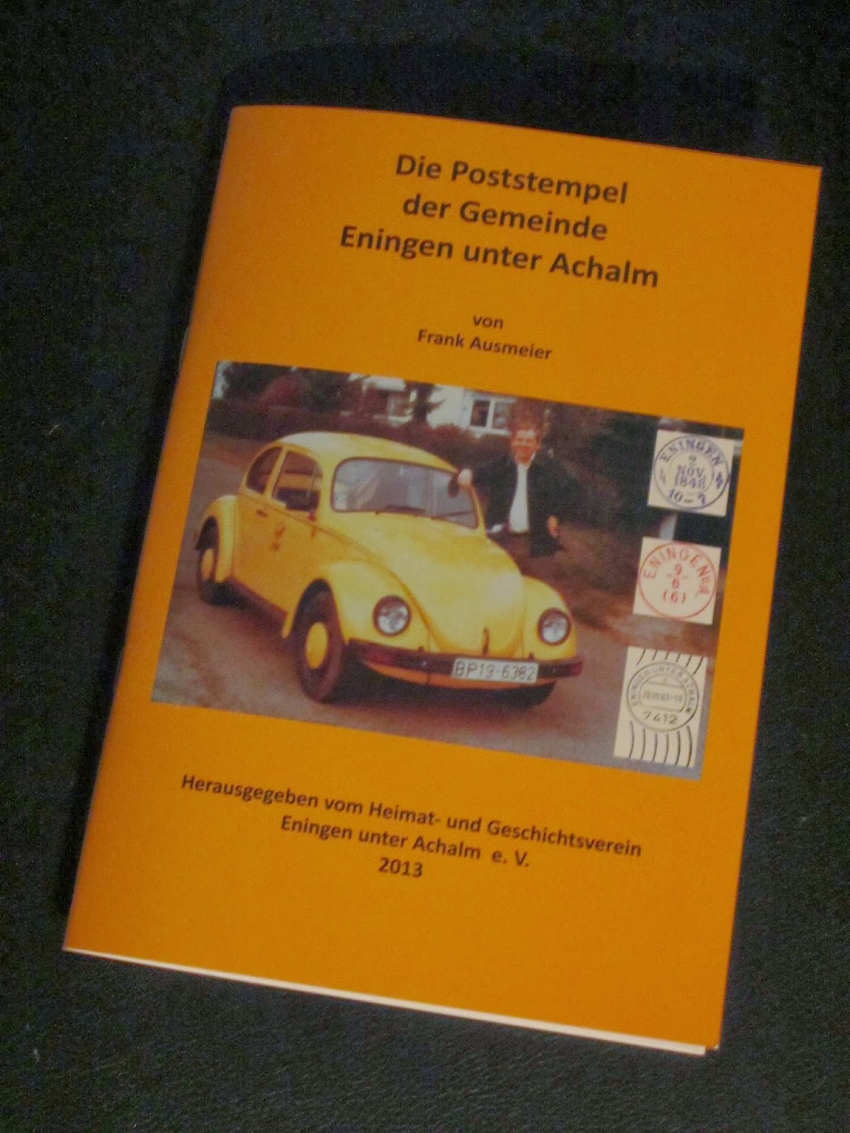 Eningen u.A.: Die Poststempel der Gemeinde Eningen unter Achalm